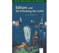 Edison Und Die Erfindung Des Lichts