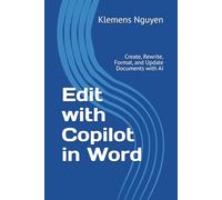 Edit with Copilot in Word: Create, Rewrite, Format, and Update Documents with AI