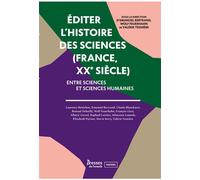Éditer l'histoire des sciences (France, XXe siècle) Entre sciences et sciences humaines - Emanuel Bertrand - Presses De L'enssib - broché - Essai