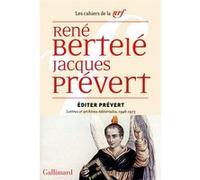 Editer Prévert - Lettres Et Archives Éditoriales, 1946-1973