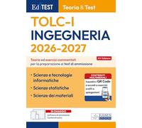 EdiTEST. Ingegneria TOLC-I teoria & test. Teoria ed esercizi commentati per la preparazione ai test di ammissione. Con software di simulazione