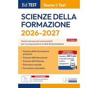 EdiTEST. Scienze della formazione. Teoria ed esercizi commentati per la preparazione ai test di ammissione. Con software di simulazione