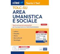 Editest TOLC-SU Area umanistica e sociale. Teoria ed esercizi commentati per la preparazione ai test di ammissione. Con software di simulazione