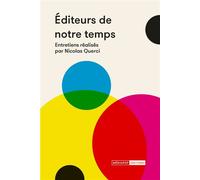 Editeurs de notre temps - Nicolas Querci - Mediapop - broché - Essai