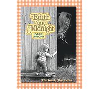 Edith And Midnight: The Lonely Doll Series