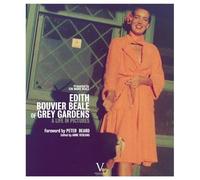 Edith Bouvier Beale of Grey Gardens. Les images d'une vie (version anglaise)