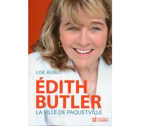 Edith Butler - Lise Aubut - L'homme Eds De - broché - Récit