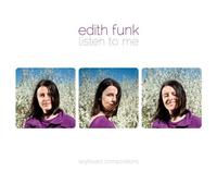 Edith Funk - Listen To Me