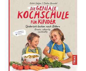 Edith Gätj Die geniale Kochschule für Kinder: Spielerisch kochen na (Poche)