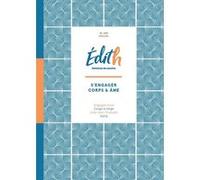 Edith, histoires de savoirs - s'engager corps et âmes Collectif (Auteur)