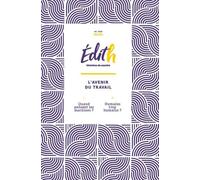 Edith, Histoires des savoirs L'avenir au travail - Bertrand Bouckaert - Edi Pro - broché - Etude