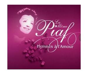 Edith Piaf " - Hymnes à l'Amour