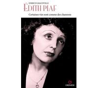 Edith Piaf - Certaines Vies Sont Comme Des Chansons