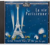 Edith Piaf - La vie parisienne : French Chansons from the 1930s & 40s
