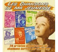 Edith Piaf - Les chansons de ma jeunesse Edith Piaf