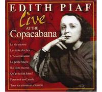 Edith Piaf - Live at The Copacabana : Trois Cloches, la Vie en [Import]