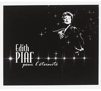 Edith Piaf pour l'Éternité