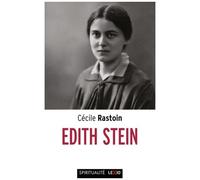 Edith Stein (1891-1942) - Enquête Sur La Source
