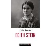 Edith Stein (1891-1942) - Enquête Sur La Source