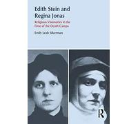 Edith Stein And Regina Jonas