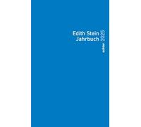 Edith Stein Jahrbuch / Edith Stein Jahrbuch 2025