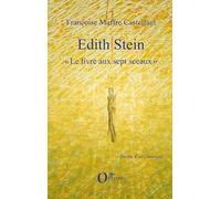 Edith Stein: Le livres aux sept sceaux""