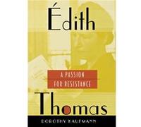 Edith Thomas by Dorothy Kaufmann Dorothy Kaufmann (Auteur)