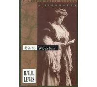 Edith Wharton: A Biography