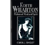 Edith Wharton, Cambridge Studies in American Literature and Culture Carol J. Singley (Auteur)