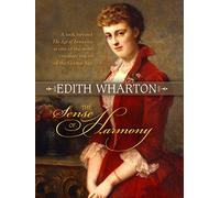 Edith Wharton: The Sense of Harmony