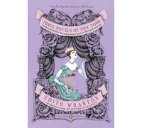 Edith Wharton – Three Novels of New York – Penguin Classics Deluxe Edition – Livre en VO
