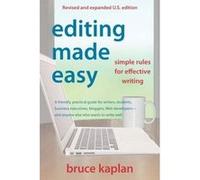 Editing Made Easy Simple Rules for Effective Writing by Bruce Kaplan Inconnu (Auteur)