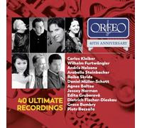 Edition 40ème Anniversaire Orfeo : Les enregistrements de légende CD