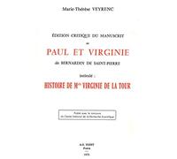 Édition critique du manuscrit de Paul et Virginie de Bernardin de Saint-Pierre intitulé: "Histoire de Mlle Virginie de la Tour."