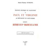 Édition critique du manuscrit de Paul et Virginie de Bernardin de Saint-Pierre intitulé: "Histoire de Mlle Virginie de la Tour." - Marie-Thérèse Veyrenc - Nizet - broché - Essai