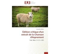 Édition critique d'un extrait de la Chanson d'Aspremont Cod. Marc. Fr. IV = 225 - Amandine Melan - Universitaires Europeennes - broché - Etude