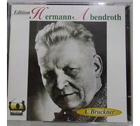 Edition Hermann Abendroth - Bruckner : Symphonies, n° 7 et 8