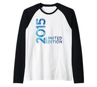 Édition limitée millésime 2015 drôle 10e Anniversaire 10 Ans Manche Raglan