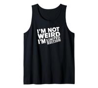 Édition limitée Not Weird - Fierté individuelle Unique Débardeur