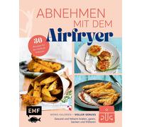 Edition Michael Abnehmen mit dem Airfryer - 30 Rezepte für die Heißluftf (Relié)