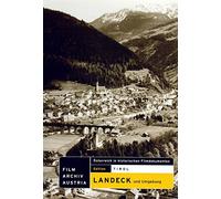 Edition Österreich - Tirol: Landeck und Umgebung