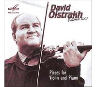 Edition Oistrakh Vol. 3 : Pièces Pour Violon Et Piano De Vitali, Gluck, Schumann, De Falla, Albeniz, Granados, Debussy, Glazunov, Rachmaninov