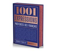 Édition prestige : 1001 expressions préférées des français - Georges Planelles - L'opportun Eds De - relié - Dictionnaire et encyclopédie