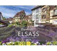 Edition Seidel Calendrier 2026 de qualité supérieure - Adorable Alsace - Format A3 - Calendrier mural - France Strasbourg Colmar - Colmar - Vignobles - Peter Schickert