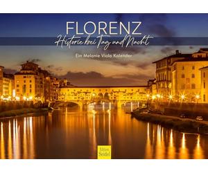 Edition Seidel Calendrier de qualité supérieure Florence Historique du jour et de la nuit 2026 Format A3 Calendrier mural Italie Toscane Michelangelo Ponte Vecchio Galerie des Offices San Giovanni
