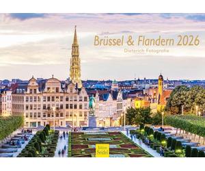 Edition Seidel Calendrier mural 2026 de qualité supérieure Bruxelles et Flandre Format A3 Calendrier mural Belgique Capitale Gand Anvers Metropole Dieterich Photographie