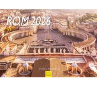 Edition Seidel Calendrier mural Rome 2026 - Format A3 - Pour l'Europe - Italie - Vatican - Romains - Colisée - Place Saint-Pierre Rainer Mirau