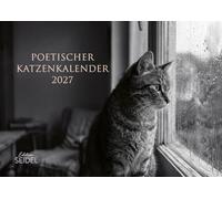 Edition Seidel Premium calendrier Calendrier poétique des chats 2027 Format DIN A4. Calendrier mural allemand calendrier chats chat noir et blanc citations poésie poèmes photographie d'art