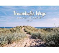 Edition Seidel Premium calendrier Chemins de rêve à travers la nature 2027 Format DIN A4. Calendrier mural allemand calendrier nature chemin sentier dunes plage mer forêt paysage