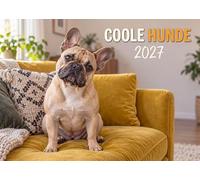 Edition Seidel Premium calendrier Chiens cool 2027 Format DIN A5. Calendrier mural allemand citations toutou drôle humour proverbes races canines animal de compagnie